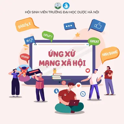 HỘI SINH VIÊN PHÁT ĐỘNG CUỘC THI ỨNG XỬ VĂN MINH QUA MẠNG XÃ HỘI 2022